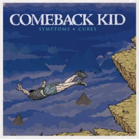 Comeback Kid Symptoms + Cures