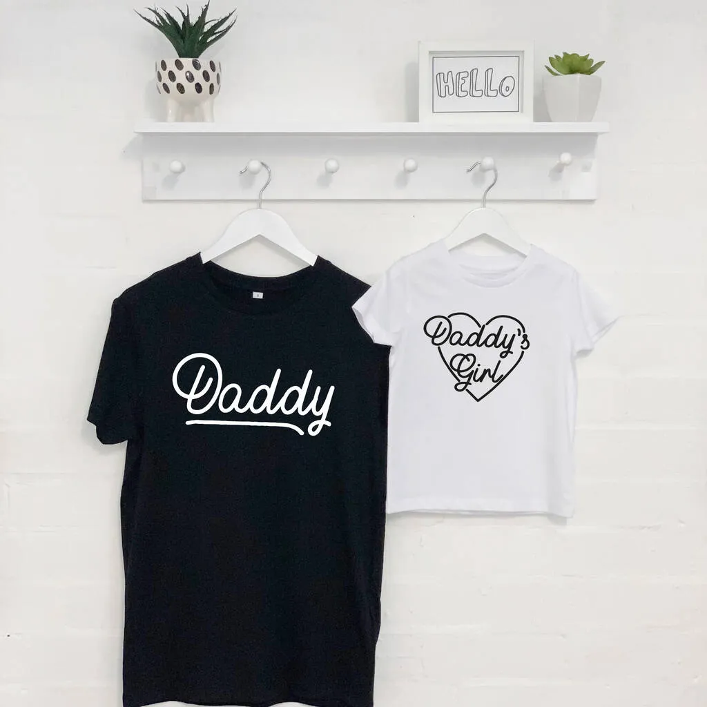 Daddy And Daddy's Girl Matching T Shirts