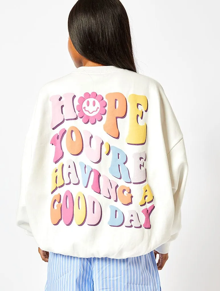 Hope You're Having A Good Day Oversized Sweatshirt