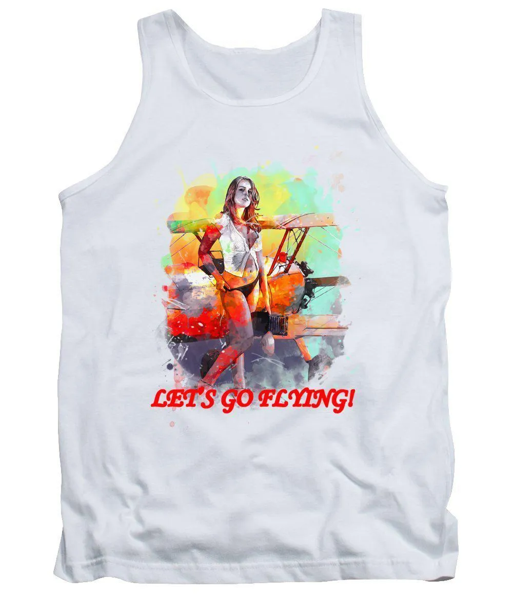 Let's Go Flying Girl - Tank Top