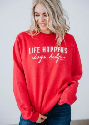 Life Happens Graphic Sweatshirt