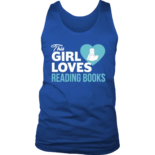 This girl loves reading books Mens Tank